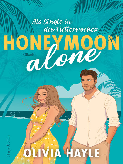 Title details for Honeymoon alone by Carina Obster - Wait list